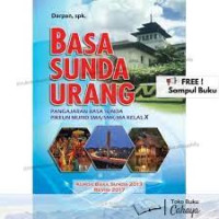Image of Basa Sunda Urang ( Pangajaran Basa Sunda Pikeun Murid SMA/SMK/MA Kelas X