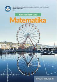 Image of Buku Panduan Guru Matematika Untuk SMA/SMK Kelas XI : Kurikulum Merdeka