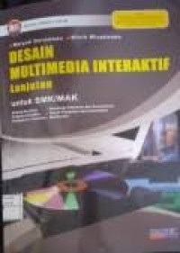 Image of Desain Multimedia Interaktif Lanjutan Untuk SMK/MAK