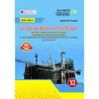 Image of Estimasi Biaya Konstruksi Untuk SMK/MAK Kelas XI