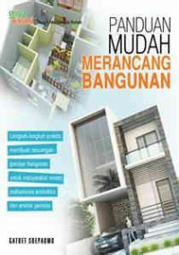 Image of Panduan Mudah Merancang Bangunan
